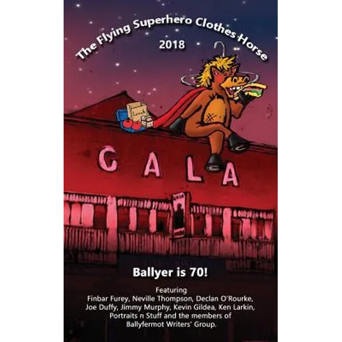 The Flying Superhero Clothes Horse: 2018 - Paperback