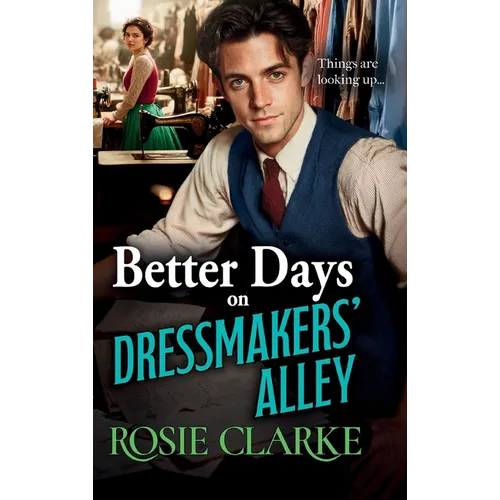 Better Days on Dressmakers' Alley - Hardcover