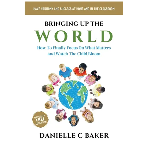Bringing up the World - Paperback