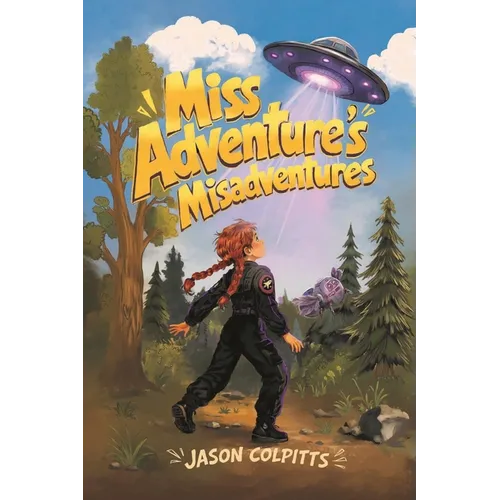 Miss Adventure's Misadventures - Paperback