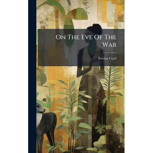 On The Eve Of The War - Hardcover