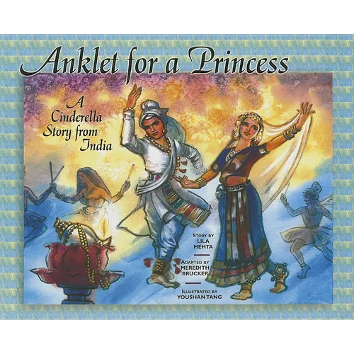 Anklet for a Princess: A Cinderella Story from India - Paperback