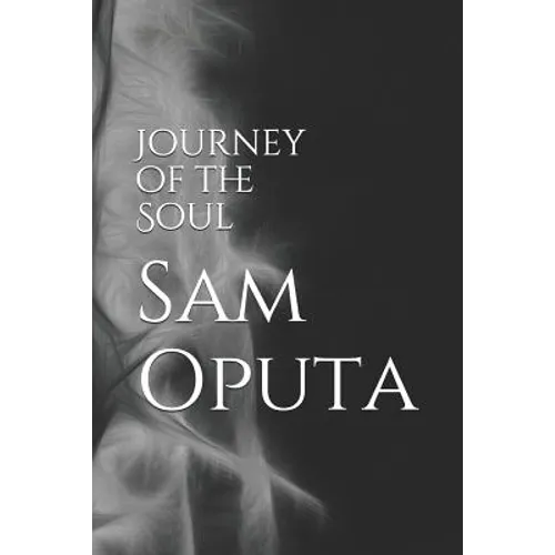 Journey of the Soul - Paperback