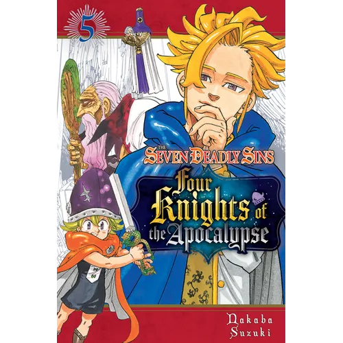 The Seven Deadly Sins: Four Knights of the Apocalypse 5 - Paperback