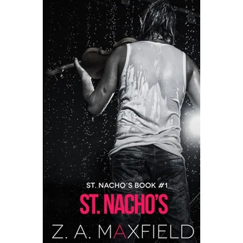 St. Nacho's: A small town, new beginnings, gay romance! - Paperback