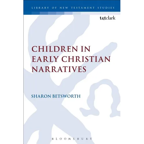 Children in Early Christian Narratives - Paperback