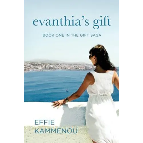 Evanthia's Gift: Book One in The Gift Saga - Paperback