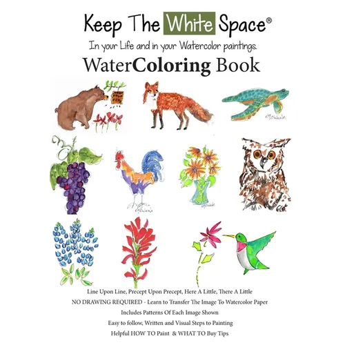 WaterColoring Book from Keep The White Space and Artist KMcElwaine - Paperback