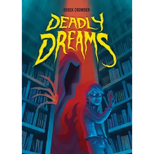 Deadly Dreams - Paperback