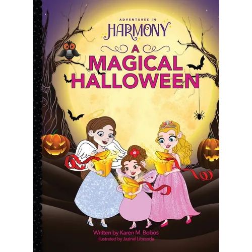 A Magical Halloween: (Mom's Choice Gold Award Winner) - Hardcover