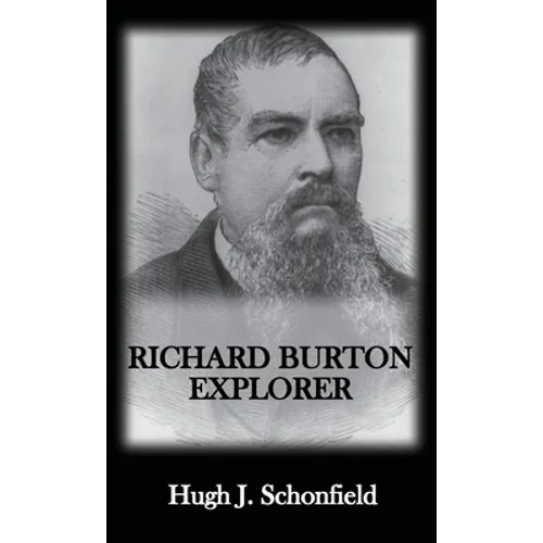 Richard Burton Explorer - Hardcover