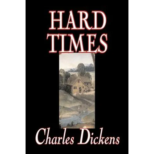 Hard Times by Charles Dickens, Fiction, Classics - Paperback