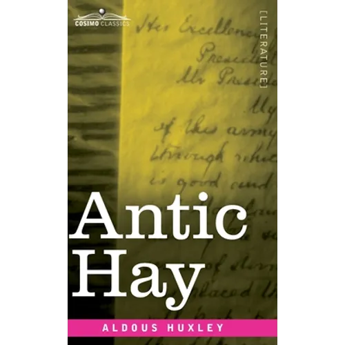 Antic Hay - Hardcover
