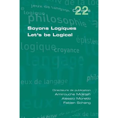 Soyons Logiques. Let's be Logical - Paperback