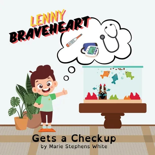 Lenny Braveheart Gets a Checkup - Paperback