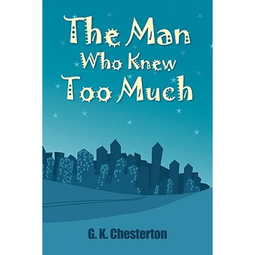 The Man Who Knew Too Much - Paperback