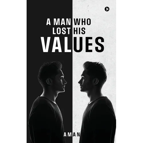 A Man Who Lost His Values - Paperback