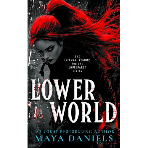 Lower World: A Snarky Urban Fantasy Vampire Series - Paperback