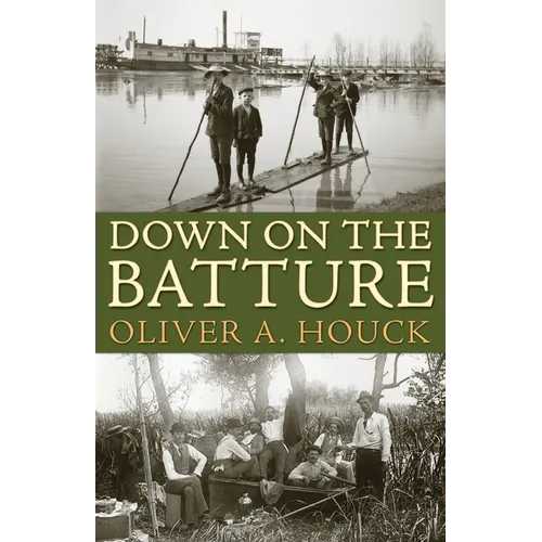 Down on the Batture - Paperback