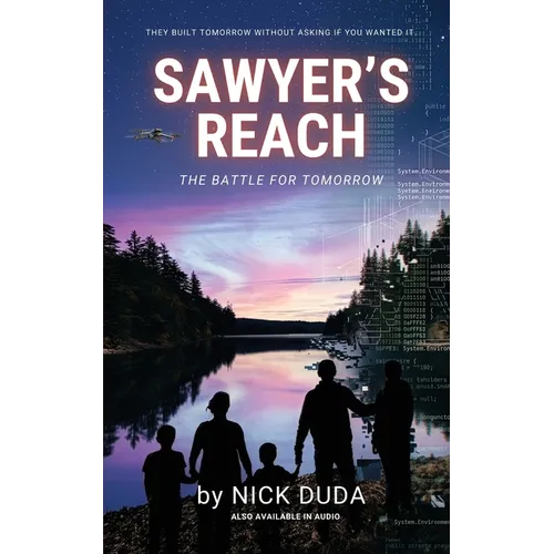 Sawyer's Reach: The Battle for Tomorrow - Paperback