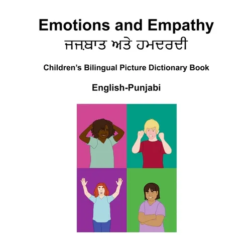 English-Punjabi Emotions and Empathy Children's Bilingual Picture Dictionary Book - Paperback