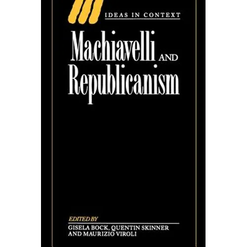 Machiavelli and Republicanism - Paperback