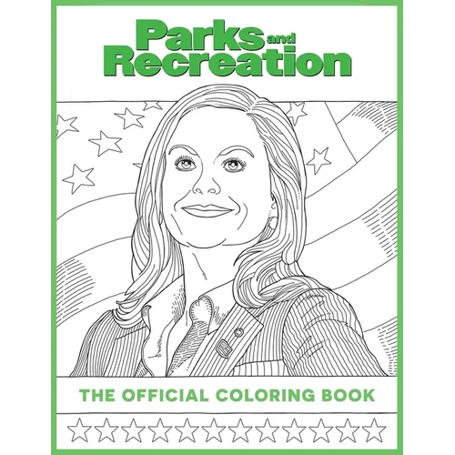 Parks and Recreation: The Official Coloring Book: (Coloring Books for Adults, Official Parks and Rec Merchandise) - Paperback