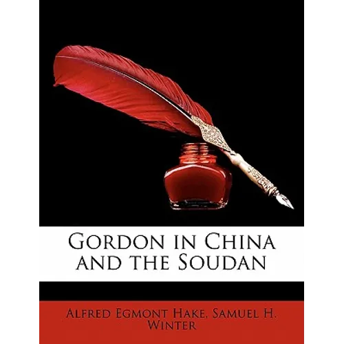 Gordon in China and the Soudan - Paperback