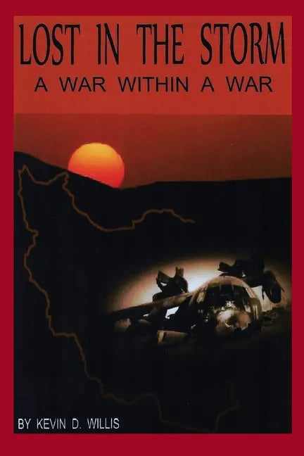 Lost in the Storm: A War within a War - Paperback