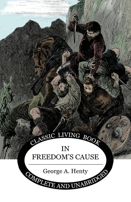 In Freedom's Cause - Paperback