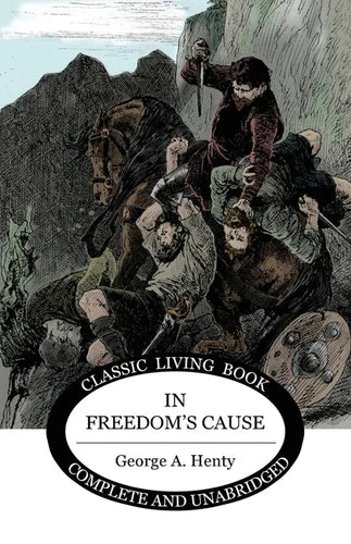 In Freedom's Cause - Paperback