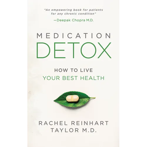 Medication Detox: How to Live Your Best Health - Paperback