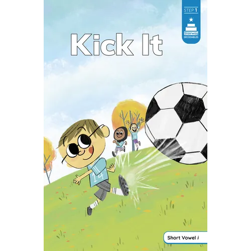 Kick It - Hardcover
