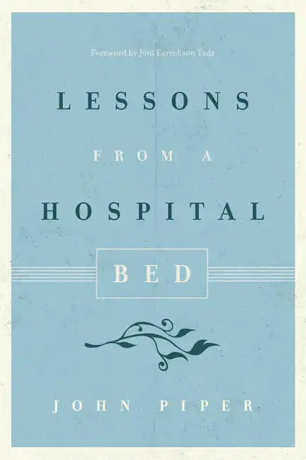 Lessons from a Hospital Bed - Paperback
