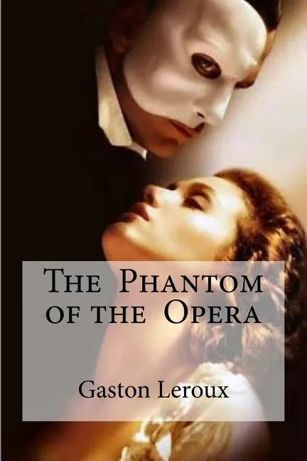 The Phantom of the Opera - Paperback