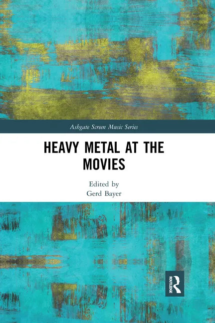 Heavy Metal at the Movies - Paperback