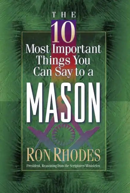 The 10 Most Important Things You Can Say to a Mason - Paperback