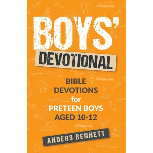 Boys Devotional: Bible Devotions for Preteen Boys Aged 10-12 (Economic Version) - Paperback