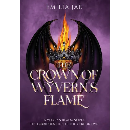 The Crown of Wyvern's Flame - Hardcover