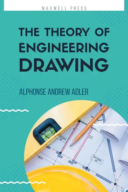 The Theory of Engineering Drawing - Paperback