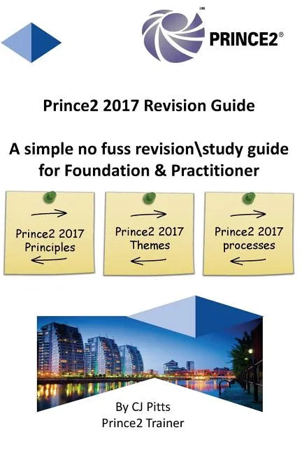 Prince2 2017 - Revision Guide - Paperback