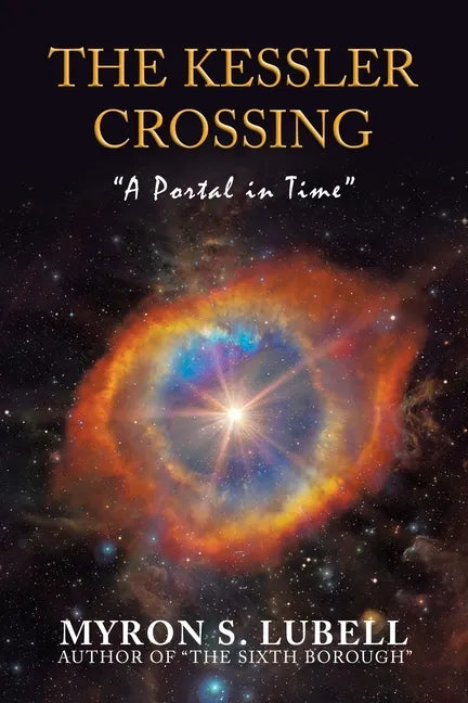 The Kessler Crossing: 