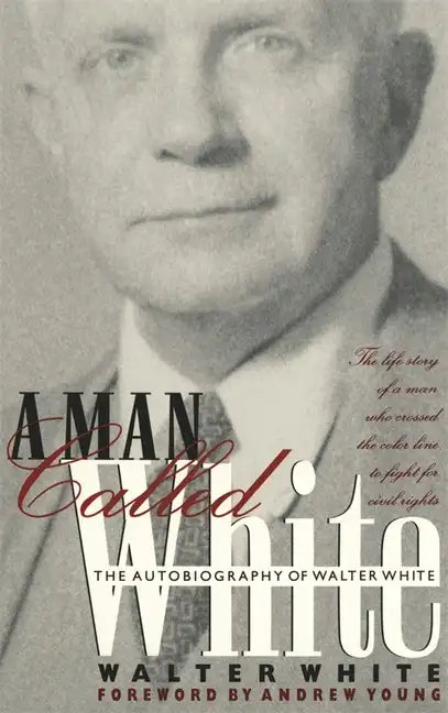 Man Called White: The Autobiography of Walter White - Paperback
