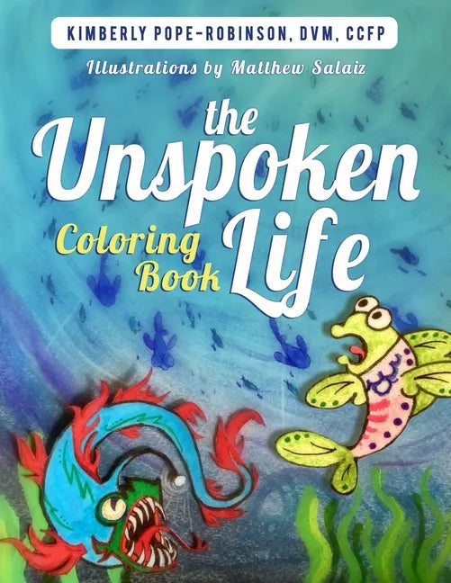 The Unspoken Life Coloring Book - Paperback