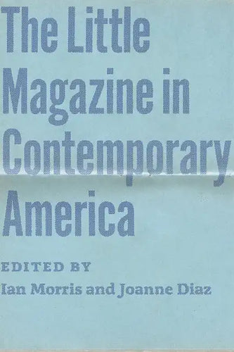 The Little Magazine in Contemporary America - Paperback