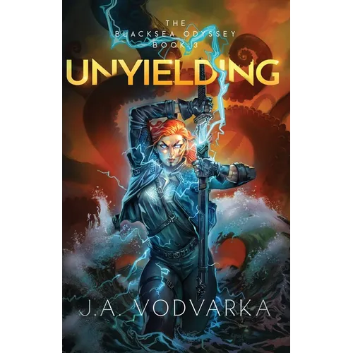 Unyielding: The Blacksea Odyssey Book 3 - Paperback