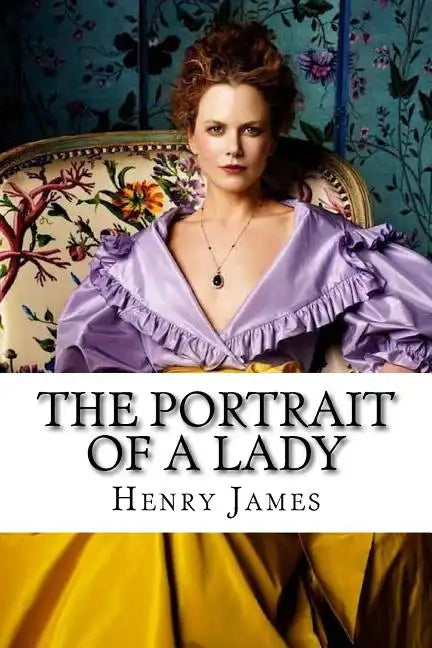 The Portrait of a Lady Henry James - Paperback