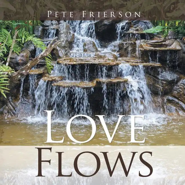 Love Flows - Paperback