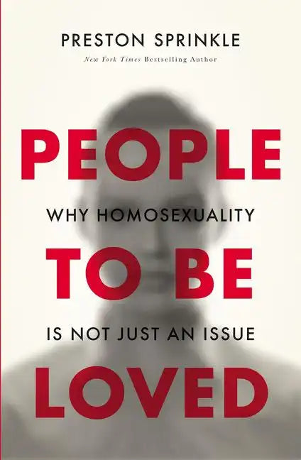 People to Be Loved: Why Homosexuality Is Not Just an Issue - Paperback