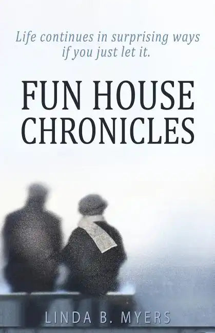 Fun House Chronicles - Paperback
